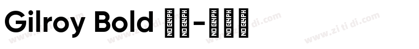 Gilroy Bold 普通字体转换